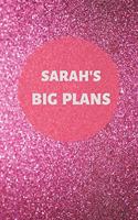 Sarah's Big Plans - Notebook/Journal/Diary - Personalised Girl/Women's Gift - Birthday/Party Bag Filler - 100 lined pages (Dark pink glitter)