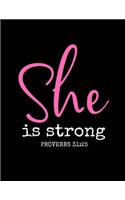 She is Strong: Christian Notebook: 8.5"x11" Composition Notebook with Christian Quote: Inspirational Gifts for Religious Men & Women (Christian Notebooks)