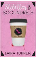 Stilettos and Scoundrels