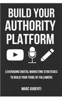 Build Your Authority Platform