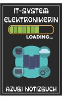 IT-Systemelektronikerin Loading... Azubi Notizbuch: 120 Seiten Liniert im Format A5 (6x9 Zoll) mit Soft Cover Glänzend.