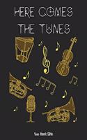 Here Comes the Tunes: Blank Sheet Music Standard Manuscript Paper / Music Manuscript Paper / Staff Paper / Musicians Notebook [ Book Bound (Perfect Binding) 100 pages * L