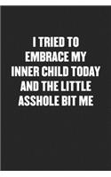 I Tried to Embrace My Inner Child Today and the Little Asshole Bit Me