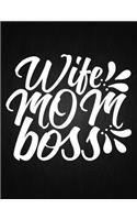 Wife mom boss