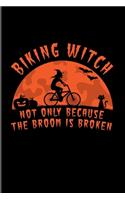 Biking Witch Not Only Because The Broom Is Broken