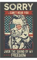 2020 Week To View Dated Planner Diary: Patriotic American Flag Sorry I Can't Hear You Over The Sound Of My Freedom 6x9 Inches Paperback