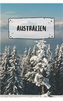 Australien: Liniertes Reisetagebuch Notizbuch oder Reise Notizheft liniert - Reisen Journal für Männer und Frauen mit Linien