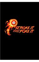 Stroke it don't poke it: 6x9 Billiards - dotgrid - dot grid paper - notebook - notes