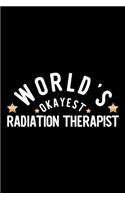 World's Okayest Radiation Therapist