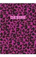 Desire: Personalized Pink Leopard Print Notebook (Animal Skin Pattern). College Ruled (Lined) Journal for Notes, Diary, Journaling. Wild Cat Theme Design wi