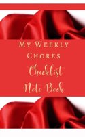 My Weekly Chores Checklist Note Book - Task, Days, Notes, - Color Interior - Red Silk White Luxury Girly Glam.