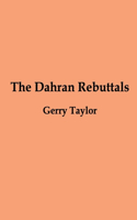 The Dahran Rebuttals