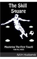 The Skill Square