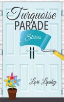 Turquoise Parade