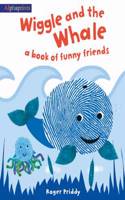 Wiggle And The Whale (An Alphaprint Picture Book)