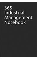 365 Industrial Management Notebook: Blank Lined Journal