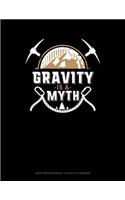 Gravity Is a Myth