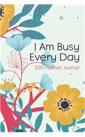 I Am Busy Every Day