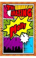 The Amazing Molly: Handwriting Practice Paper for Kids Notebook with Dotted Lined Sheets for K-3 Students 120 Pages 6x9