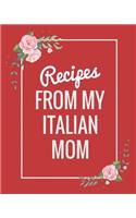 Recipes from My Italian Mom