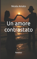 Un amore contrastato