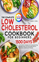 Complete Low Cholesterol Cookbook for Beginners