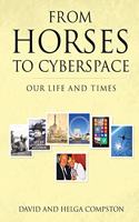 From Horses to Cyberspace