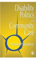 Disability Politics and Community Care