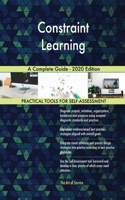 Constraint Learning A Complete Guide - 2020 Edition