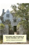 Fixtures and Fittings in Dated Houses 1567-1763