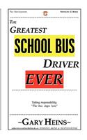 Greatest School Bus Driver Ever