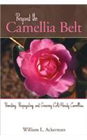 Beyond the Camellia Belt