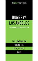 Hungry? Los Angeles