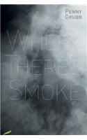 Where There's Smoke