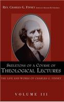 Skeletons of a Course of Theological Lectures.