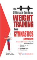 Ultimate Guide to Weight Training for Gymnastics