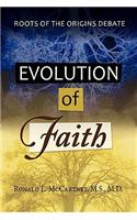 Evolution of Faith, Roots of the Origins Debate