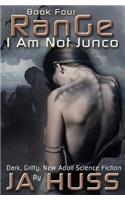 Range: I Am Just Junco #4