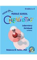 Focus On Middle School Chemistry Laboratory Notebook 3rd Edition