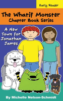 Whatif Monster Chapter Book Series