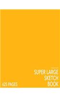 Marigold Yellow Super Large Sketchbook: Big Softcover Sketchbook, 625 Pages, Giant Sketchbook, Large Sketchbook for Drawing