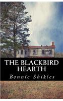 The Blackbird Hearth