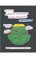 Bailey's African Tradition Word Treasury Volume 10