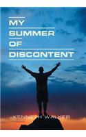 My Summer of Discontent