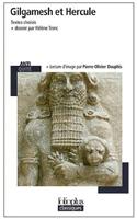 Gilgamesh et Hercule/Textes choisis