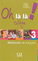 Oh la la 3 College