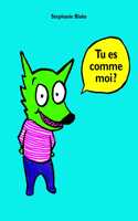 Stephanie Blake: Tu es comme moi?