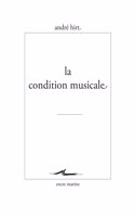 La Condition Musicale