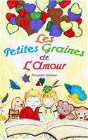 Les petites graines de l'amour