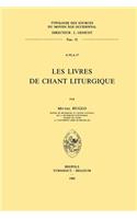 Les Livres de Chant Liturgique
